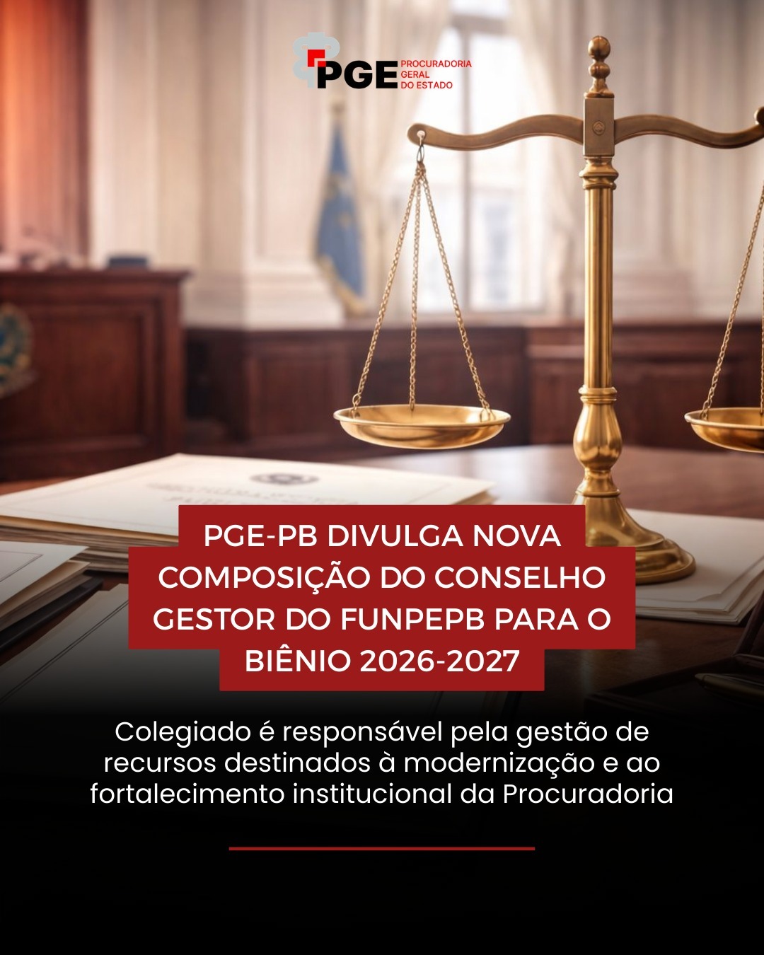 PGE-PB divulga nova composição do Conselho Gestor do FUNPEPB para o biênio 2026-2027