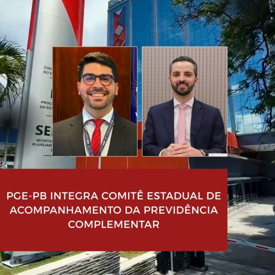 PGE-PB integra comitê estadual de acompanhamento da previdência complementar