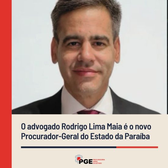 Rodrigo Lima Maia é nomeado Procurador-Geral do Estado da Paraíba